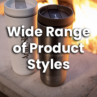 Wide Range of Product Styles