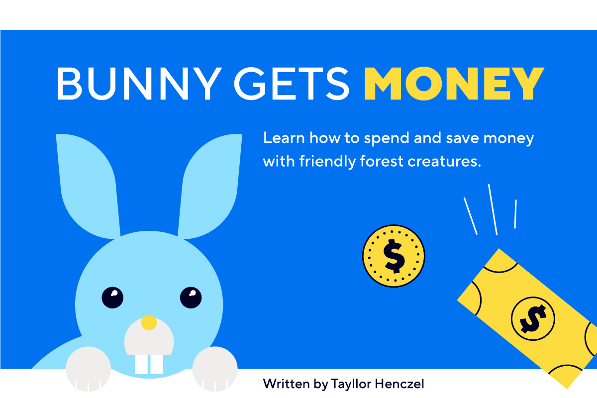 Bunny gets money - learn how to spend and save money with friendly forest creatures.