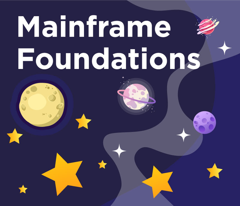 Mainframe Foundations